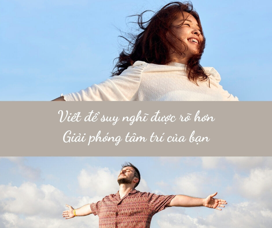 Viết để suy nghĩ được rõ hơn: Giải phóng tâm trí của bạn